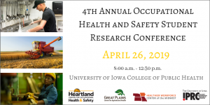 4th Annual Occupational Safety & Health Research Conference @ University of Iowa College of Public Health | Iowa City | Iowa | United States