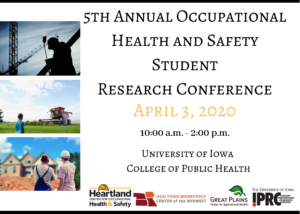 5th Annual Occupational Health & Safety Student Research Conference @ College of Public Health | Iowa City | Iowa | United States