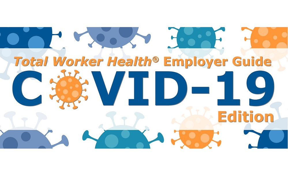 Employer Guide to COVID19 Healthier Workforce Center of the Midwest