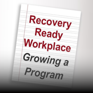 Becoming a Recovery-Ready Workplace