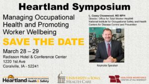Heartland Symposium: Managing Occupational Health & Promoting Worker Wellbeing @ Radisson Hotel and Conference Center | Coralville | Iowa | United States